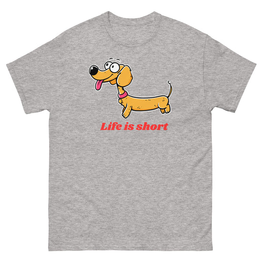 Life is Short Dog T-Shirt Funny Dog Lover Motivational Gift | Sport Grey | front view | Mi Loco Loco