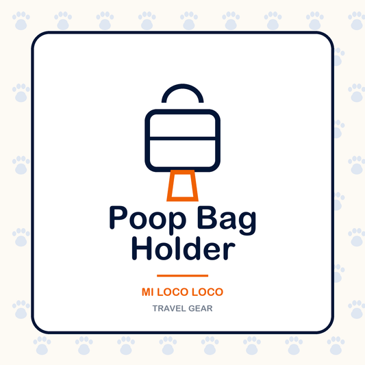 Poop bag holder with 15 bags - Mi Loco Loco travel gear