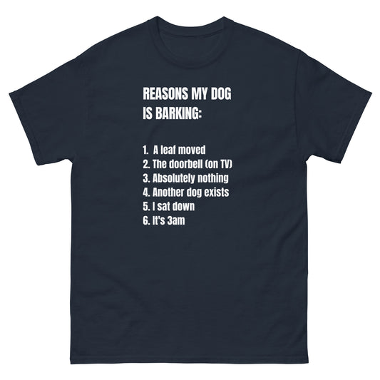 Reasons My Dog is Barking T-shirt | Navy | front view | Mi Loco Loco