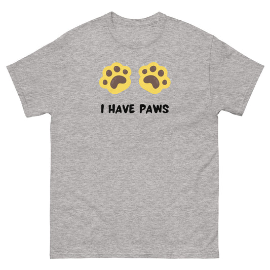 I Have Paws T-shirt | Sport Grey | front view | Mi Loco Loco